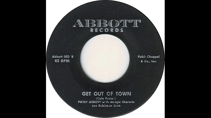 Patsy Abbott - Get Out Of Town