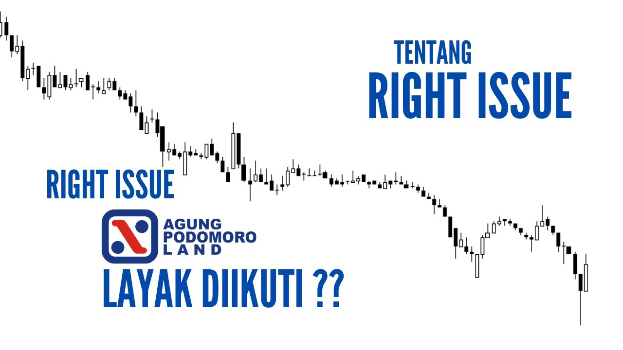 Right issue. Right issue