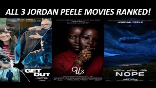 All 3 Jordan Peele Movies Ranked (Worst to Best) (W/ Nope 2022)