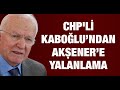 CHP'li Kaboğlu’ndan Akşener’e yalanlama