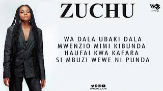 Zuchu Ft Khadija Kopa - Mauzauza (Lyric Video)