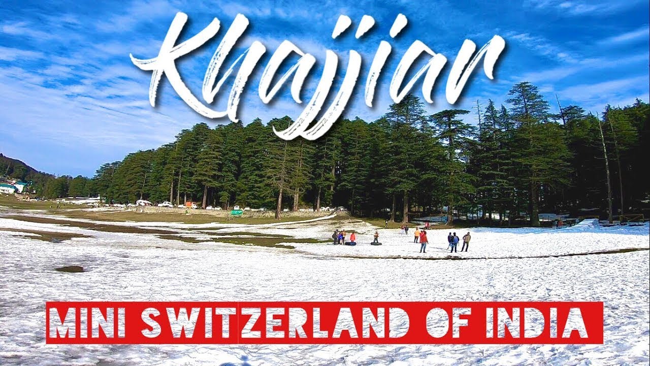 Khajjiar- Mini Switzerland of India - YouTube