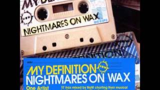 piece of the pie - Nightmares on wax (feat Demolition Man)