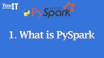 What is PySpark ? What is Apache Spark |  Apache Spark vs PySpark | PySpark Tutorial