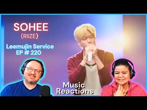 SOHEE (RIIZE) Leemujin Service EP. 220 | Couples Reaction