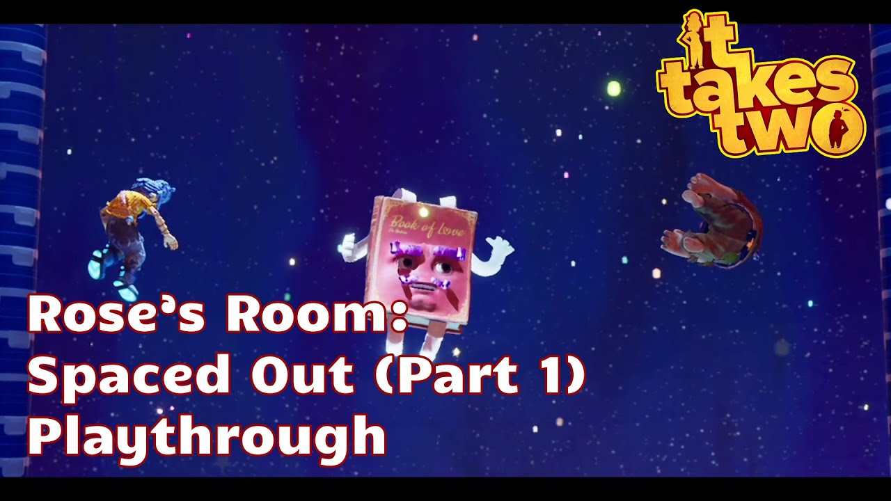 It Takes Two: Rose's Room (Chapter 3) Walkthrough & Guide