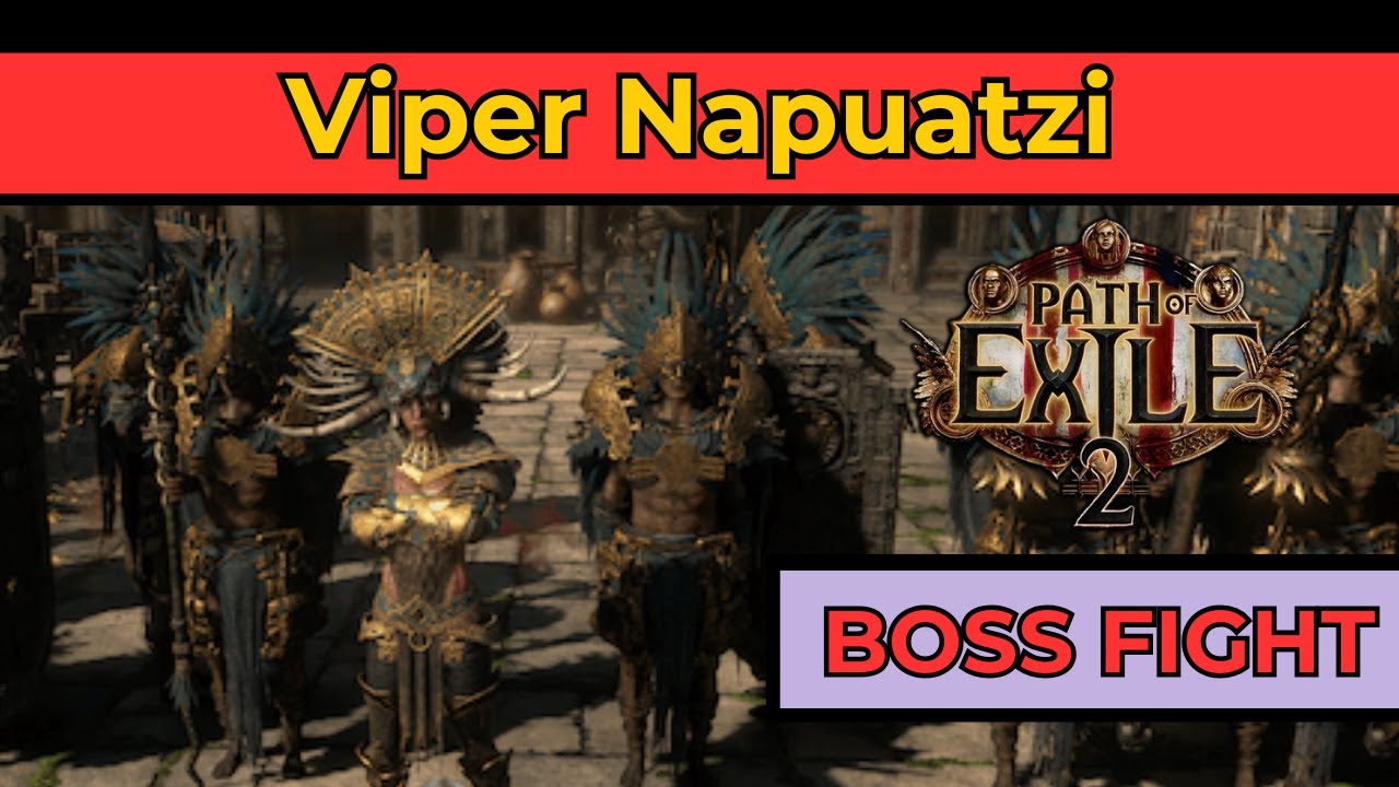 Viper Napuatzi Solo Boss Fight - Path of Exile 2