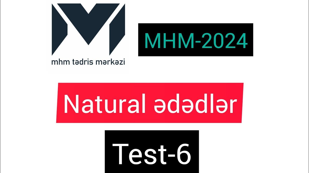 Natural ədədlər.Test-6. MHM -2024 #maths #share #subscribe #shortsyoutube #exam #education #miq