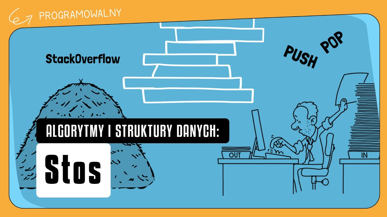 [05] Algorytmy i Struktury Danych: Stos