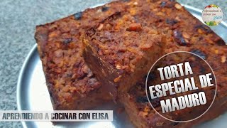 RIQUISIMA TORTA ESPECIAL DE PLÁTANO MADURO | Aprendiendo a cocinar con ELIZA