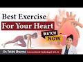 Best Exercise For Your Heart | Cardiac Treatment In South Carolina, USA - Dr Toishi Sharma