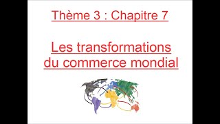 ECONOMIE : Chapitre 7 : Les transformations du commerce mondial
