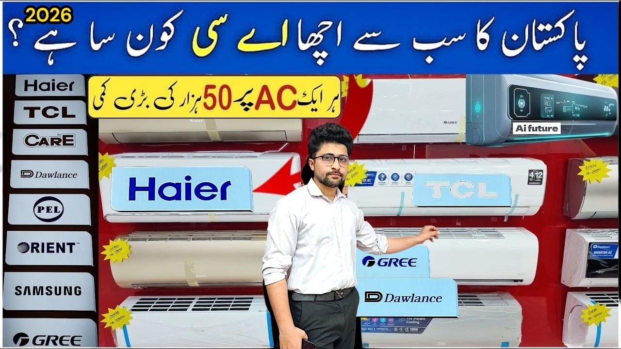 Pakistan Ac Riper Best Inverter AC in Pakistan | Inverter AC new Prices 2026 | AC Buying ...
