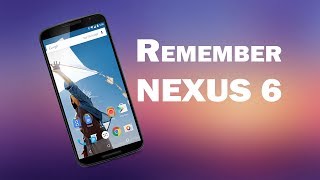 Remember Nexus 6 - Original Motorola