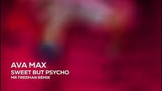 Ava Max - Sweet But Psycho (Freeman dj Remix)