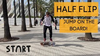 Half Flip Jumping On The Board With The Flip Easy For Beginners