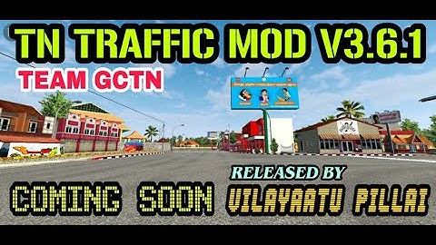 TAMILNADU TRAFFIC MOD V3.6.1 BY TEAM GCTN PROMO VIDEO