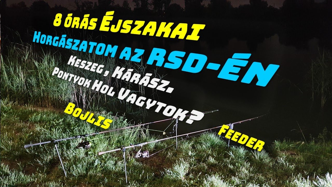 Északai Bojlis És Fedder Horgászatom Az Rsd-én.  Keszeg, Kárász! De Hol Vagytok Pontyok?
