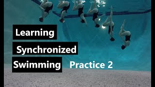 Learning Synchronized Swimming Practic 2