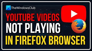 youtube videos not playing in firefox browser || youtube won't play on firefox [9 working methods]