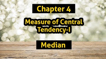 Median Ch 4 Measure of Central Tendency-I #statistics #bsc #ics #median #aiou