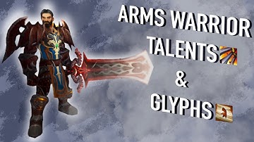 WotLK Arms Warrior 3.3.5a PvP TALENTS & GLYPHS (part 2)