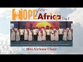 Pambazuko Hope For Africa Moi Airbase Choir 
