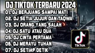 DJ TIKTOK TERBARU 2024 • DJ AAA KU BERJUANG SAMPAI MATI | DJ SETIA JUJUR DAN TAQWA | DJ FULL ALBUM