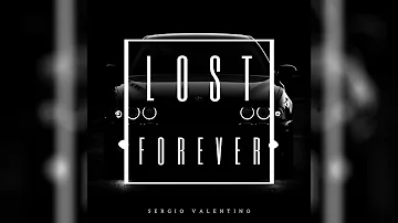 Sergio Valentino - Lost Forever