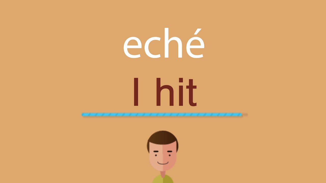 Cómo se dice eché en inglés - YouTube