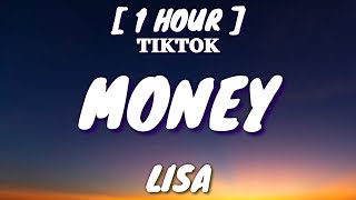 LISA - MONEY (Lyrics) [1 Hour Loop] [TikTok Song]