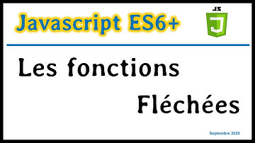 JavaScript ES6 : Les fonctions fléchées