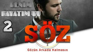 Söz | Dizi Müzikleri - 'BENİM HAYATIM BU《2》'