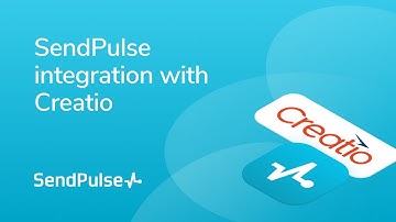 SendPulse and Creatio integration