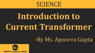 Current Transformer by Er. Apoorva Gupta, Biyani Girls College, Jaipur, Rajasthan (2014)