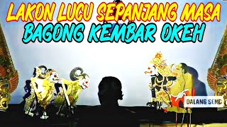 Lakone opo wae sing penting lucu bagong dadi kembar papat alm Ki Seno nugroho