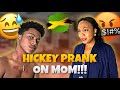 HICKEY PRANK ON JAMAICAN MOTHER!! *MUST WATCH*