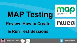 MAP/NWEA Testing-  Set up Test Session Review