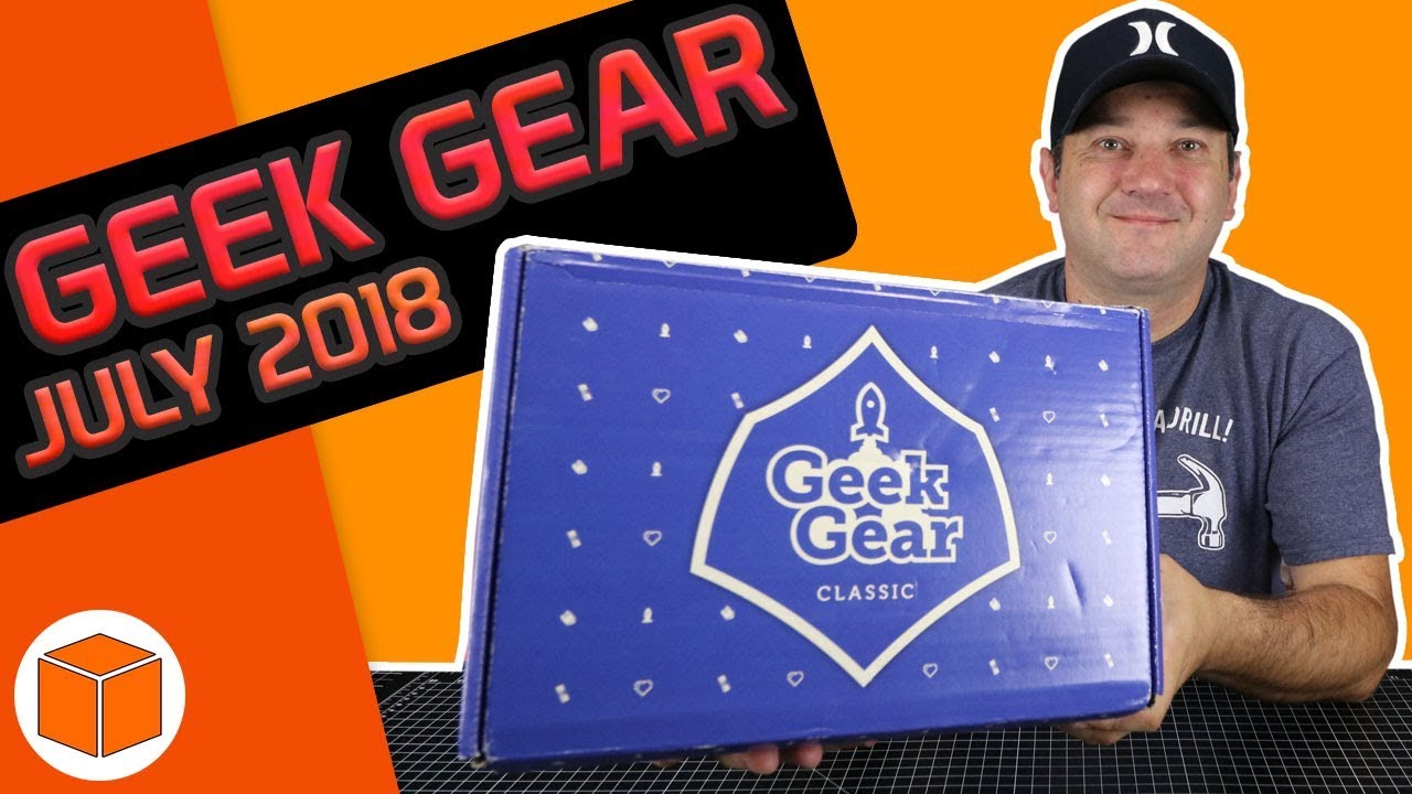 Geek Gear, July 2018 || Unboxing