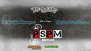 🔴📡Live Cs. PSPM Music  ❃ Wedding  Dyah  &  Jerdyo ❃ Setia Group Sound System ❃ PRIMAVISTA HD ❃