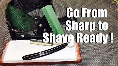 Straight Razor - Go From Sharp To Shave Ready !