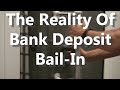The Reality Of Bank Deposit Bail-In