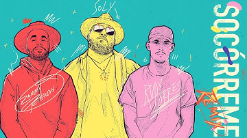 Soly - Socórreme Remix Ft. Zammy Peterson + Rudy Torres