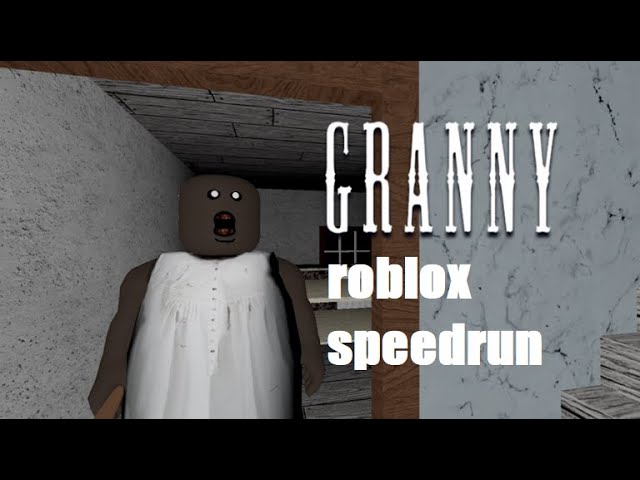Roblox: Granny - Speedrun