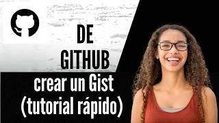 Cómo crear un Gist de GitHub tutorial rápido