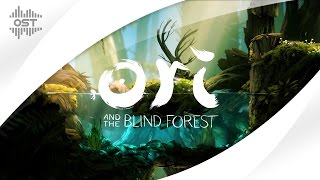 Ori and the Blind Forest - First Steps Into Sunken Glades [OST]