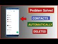 How to fixed google contacts automatically deleting  contacts auto deleted problem