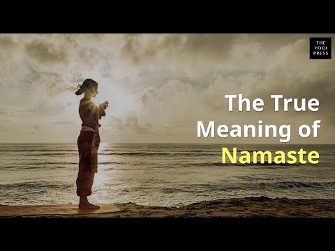 The True Meaning of Namaste - YouTube