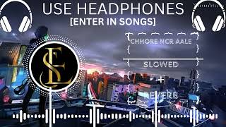 CHHORE NCR AALE || PARADOX || MC SQUARE || ATTITUDE SONG || SLOWED + REVERB || ENTER IN SONGS