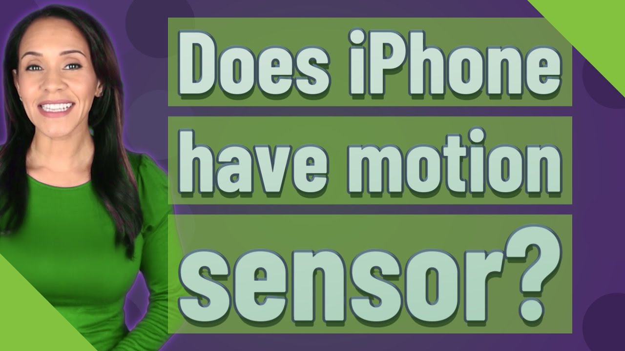 Does IPhone Have Motion Sensor YouTube does-iphone-have-motion-sensor-youtube